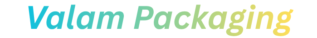 Valam Packaging – Quality Packaging Products